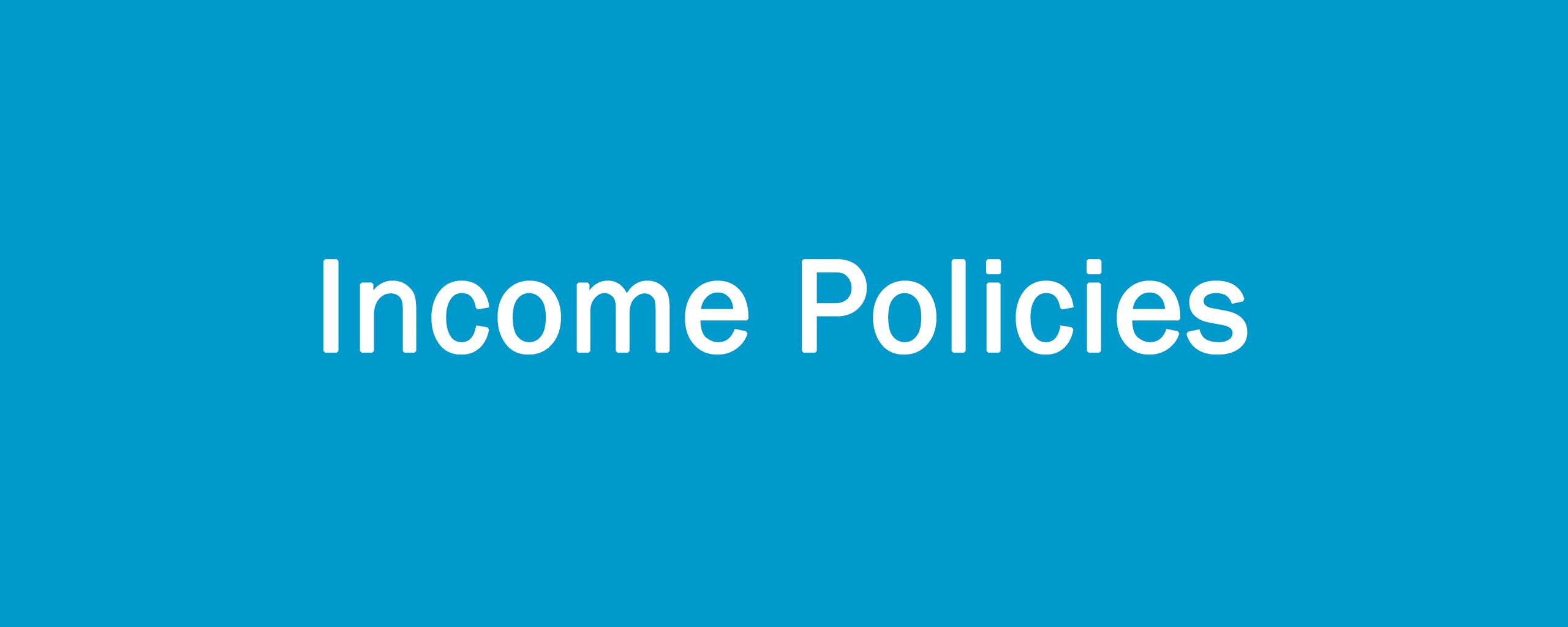 Income Policies 